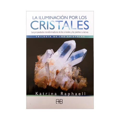 Libro La Iluminación por los Cristales