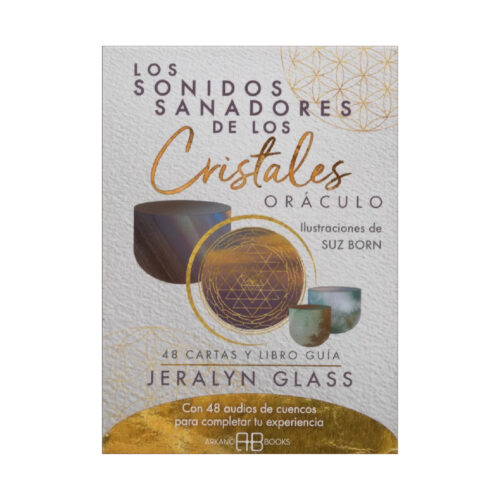 Oráculo Los Sonidos Sanadores de los Cristales